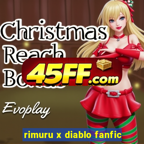 rimuru x diablo fanfic